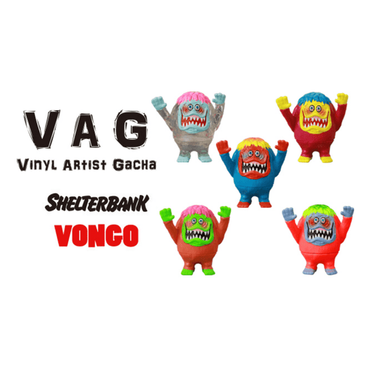 VAG (VINYL ARTIST GACHA) 10th ANNIVERSARY1 VONGO © SHELTERBANK【全5種セット】 - CRA5Y SHOP